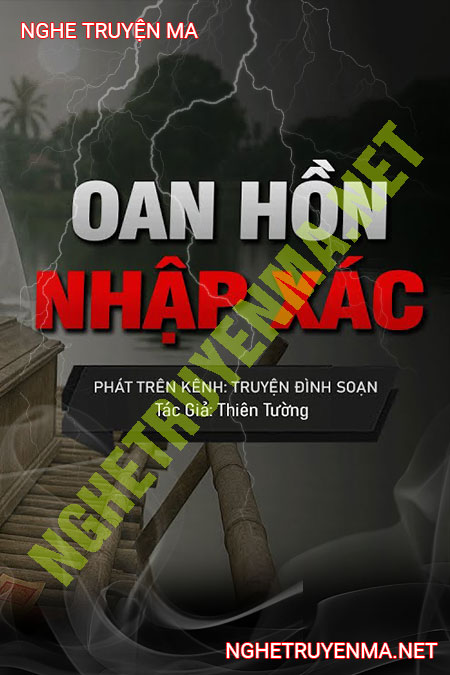 Oan Hồn Nhập X.ác