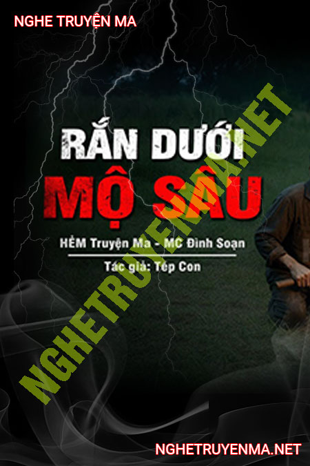 Rắn Dưới Mộ Sâu