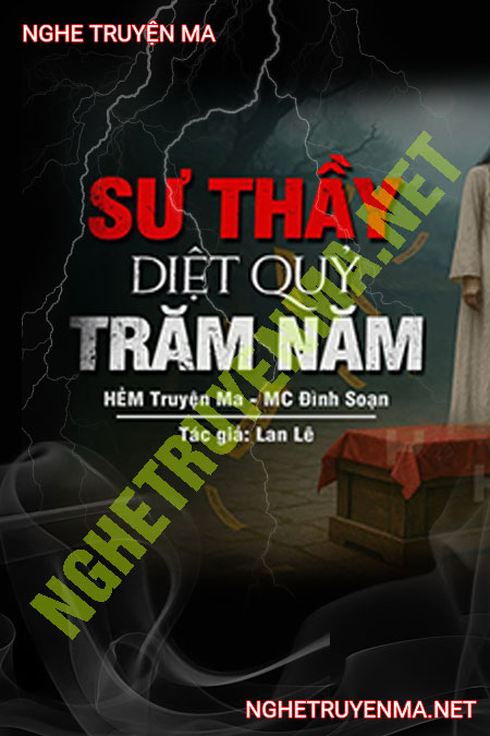 Sư Thầy Diệt Quỷ Trăm Năm