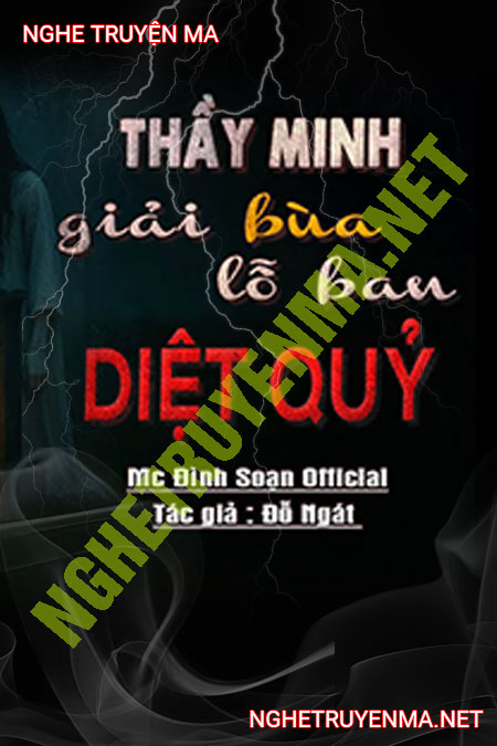 Thầy Minh Giải Bùa Lỗ Ban Diệt Quỷ