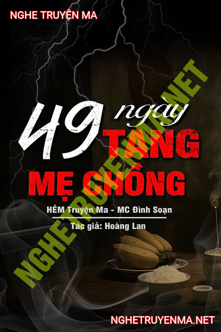49 Ngày Tang Mẹ Chồng