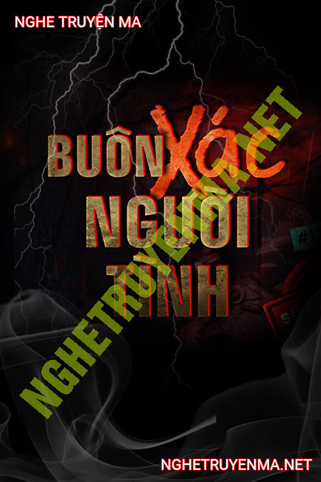 Buôn X.ác Người Tình