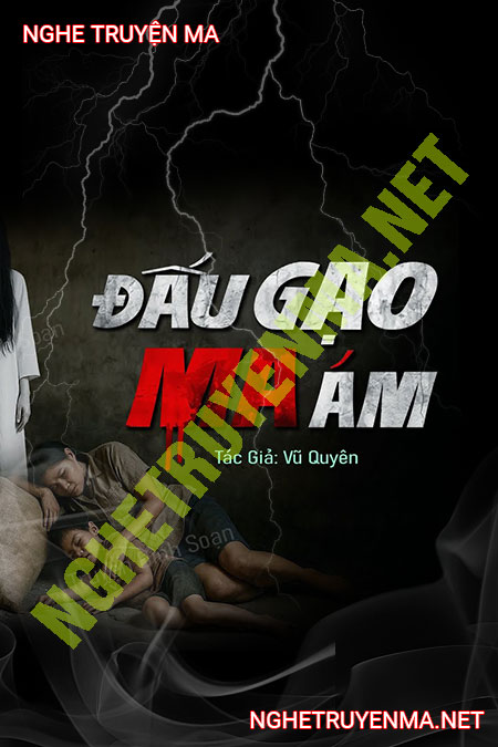 Đấu Gạo Ma Ám