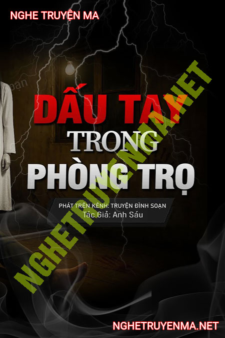 Dấu Tay Trong Phòng Trọ
