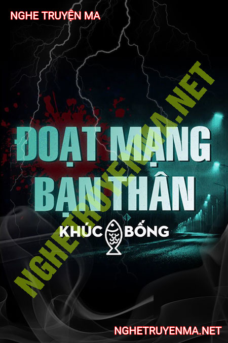 Đoạt Mạng Bạn Thân