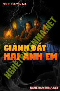 Giành Đất Hại Anh Em