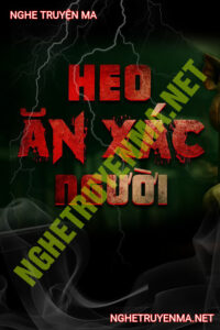 Heo Ăn X.ác Người