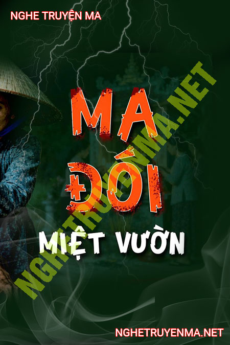 Ma Đói Miệt Vườn