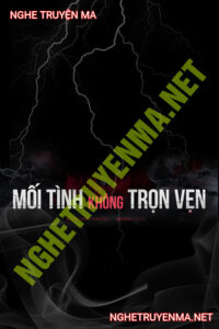 Mối Tình Không Trọn Vẹn