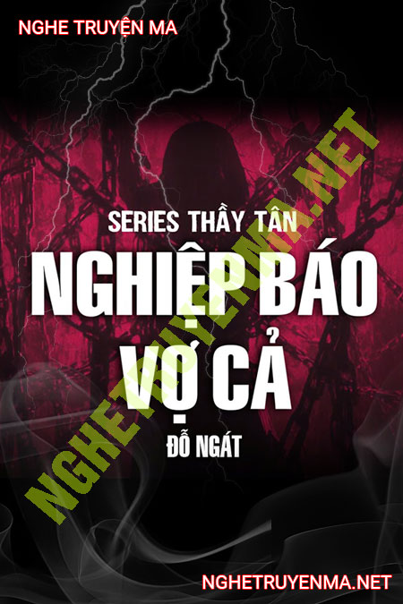 Nghiệp Báo Vợ Cả