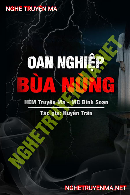 Oán Nghiệp Bùa Nùng