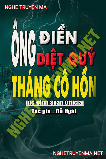 Ông Điền Diệt Quỷ Tháng Cô Hồn
