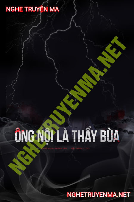 Ông Nội Là Thầy Bùa