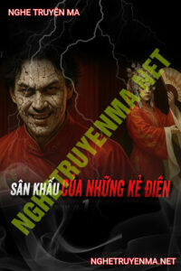 Sân Khấu Của Những Kẻ Điên