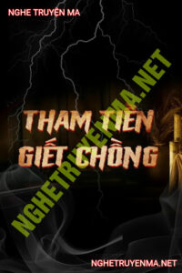 Tham Tiền G.iết Chồng