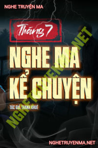 Tháng 7 Nghe Ma Kể Chuyện