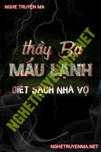 Thầy Ba Máu Lạnh