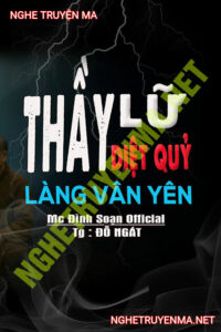 Thầy Lữ Diệt Quỷ Làng Vân Yên
