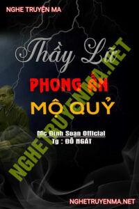 Thầy Lữ Phong Ấn Quỷ Mộ