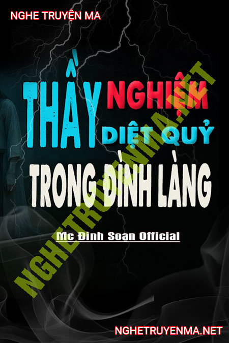 Thầy Nghiệm Diệt Quỷ Trong Đình Làng