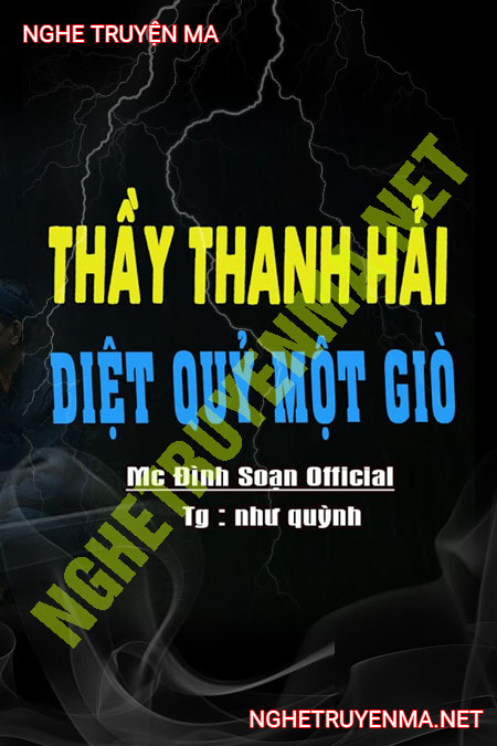 Thầy Thanh Hải Diệt Quỷ 1 Giò