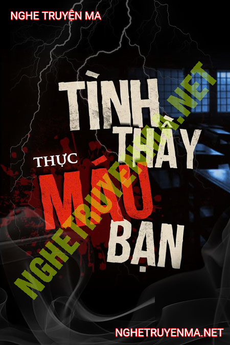 Tình Thầy Máu Bạn
