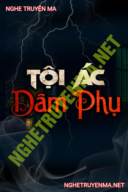 Tội Ác D.âm Phụ