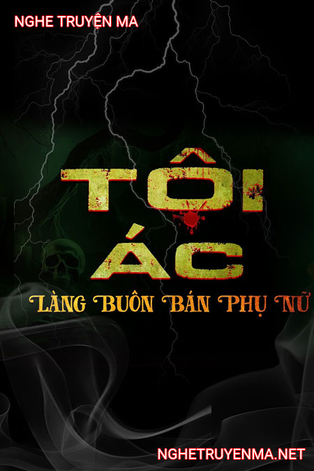Tội Ác Ngôi Làng Đẫm Máu