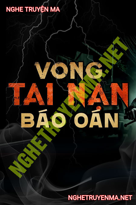 Vong Tai Nạn Báo Oán