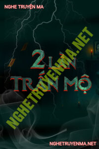 2 Lần Trấn Mộ