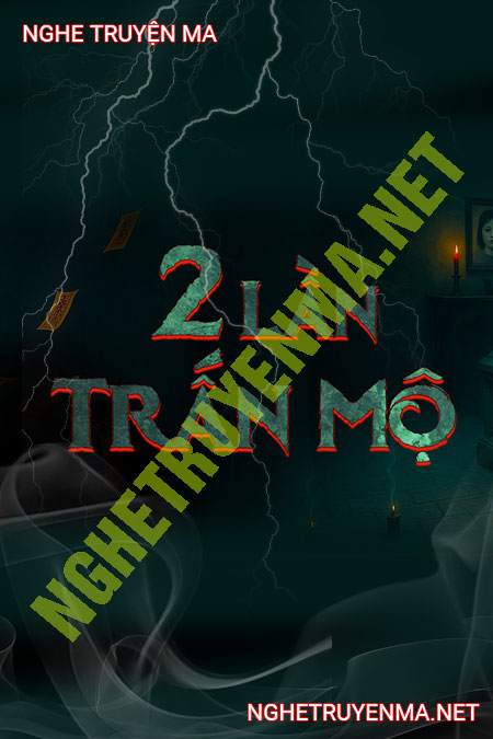2 Lần Trấn Mộ