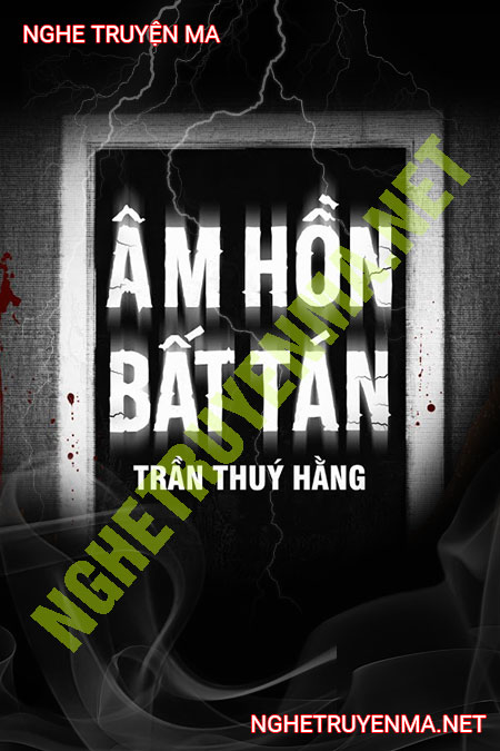 Âm Hồn Bất Tán