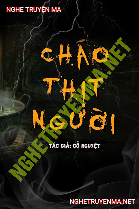 Cháo Thịt Người