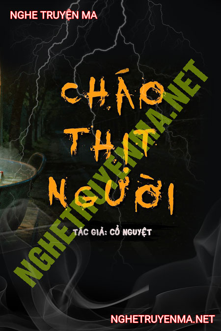 Cháo Thịt Người