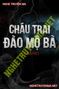 Cháu Tra Đào Mộ Bà