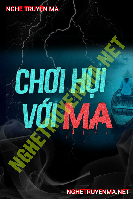 Chơi Hụi Với Ma