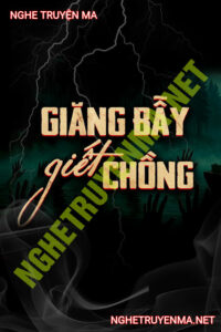 Giăng Bẫy G.iết Chồng