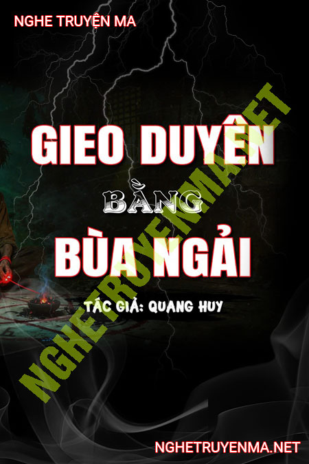 Gieo Duyên Bằng Bùa Ngải