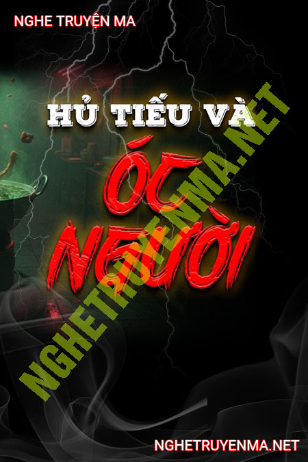 Hủ Tiếu Và Óc Người