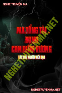 Ma Tổng Tài Đụng Con Diêm Vương