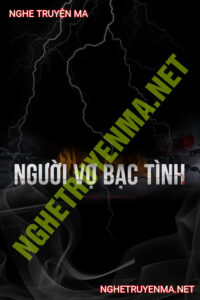 Người Vợ Bạc Tình