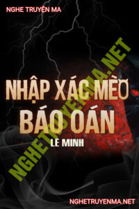 Nhập X.ác Mèo Báo Oán