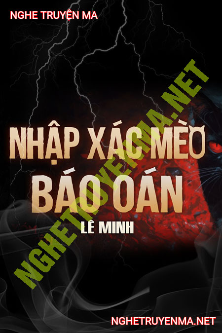 Nhập X.ác Mèo Báo Oán
