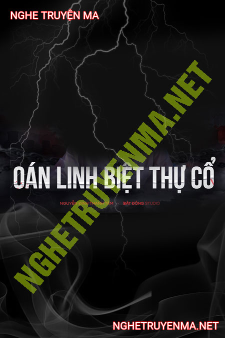 Oán Linh Ở Biệt Thự Cổ