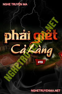 Phải G.iết Cả Làng
