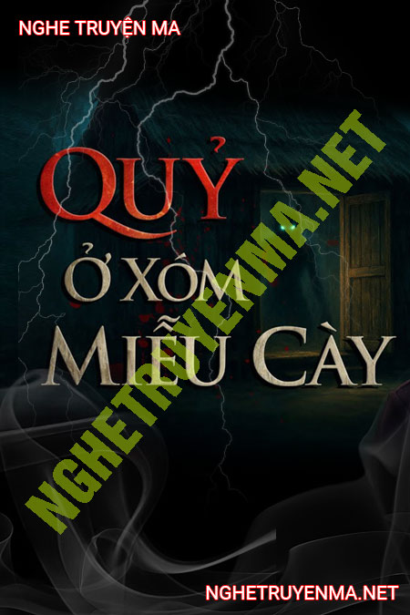 Quỷ Ở Xóm Miếu Cày