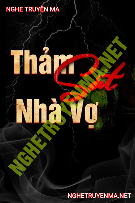 Thảm Sát Nhà Vợ