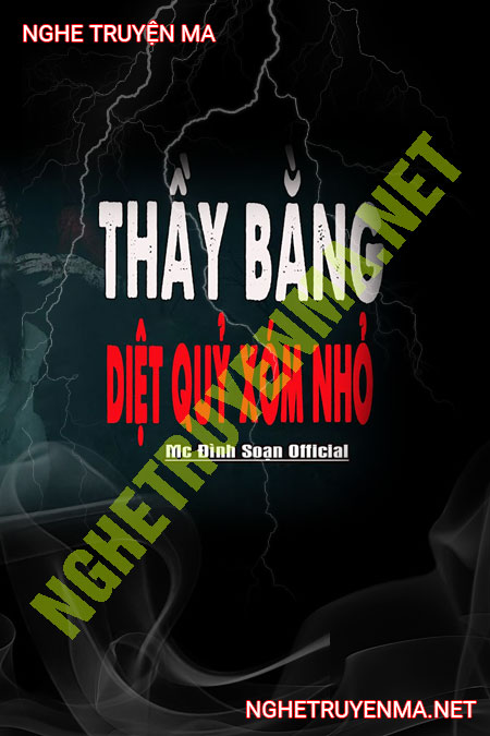 Thầy Bằng Diệt Quỷ Xóm Nhỏ