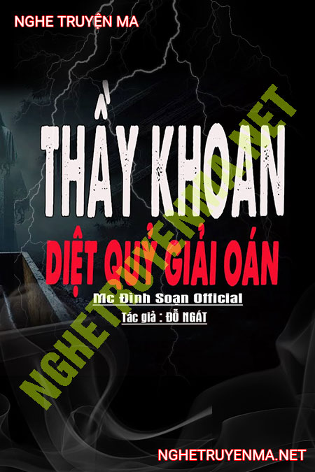 Thầy Khoan Diệt Quỷ Giải Oán