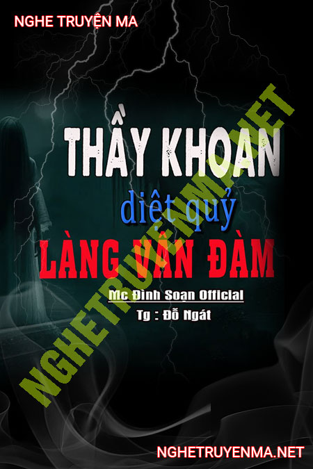 Thầy Khoan Diệt Quỷ Làng Vân Đàm